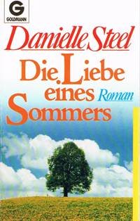 Die Liebe eines Sommers. (4644 905). Roman. Contemporary literature