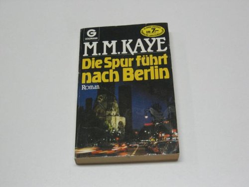 Die Spur führt nach Berlin. Roman. Books