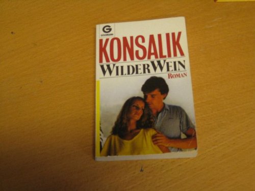 Wilder Wein : Roman. Books