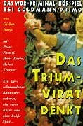 Das Triumvirat denkt (Goldmann WDR-Kriminal-Hörspiel) Crime & Thrillers