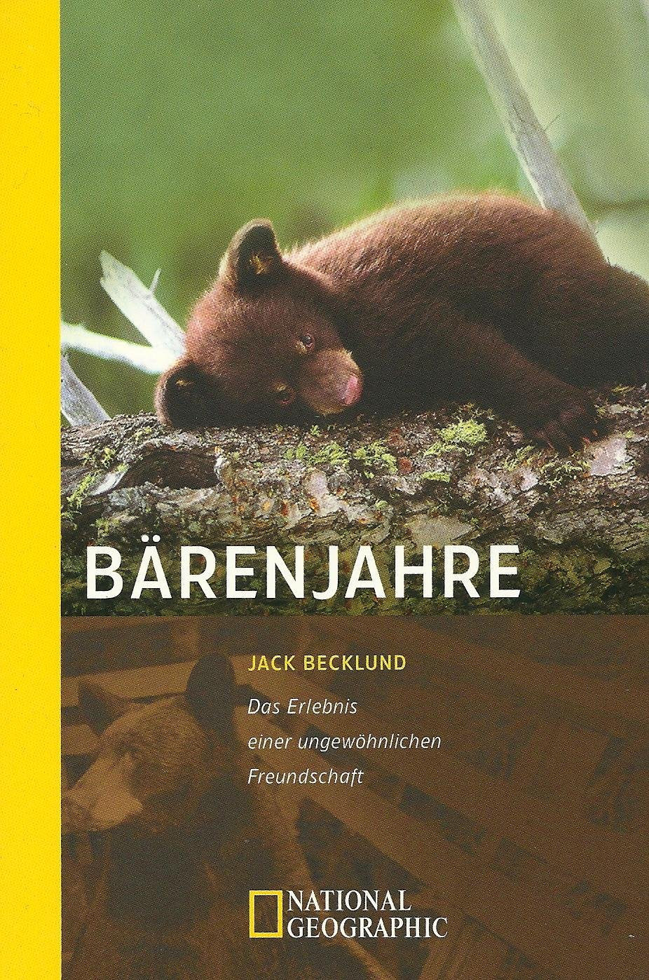 Bärenjahre. Das Erlebnis einer ungewöhnlichen Freundschaft Politics & Society