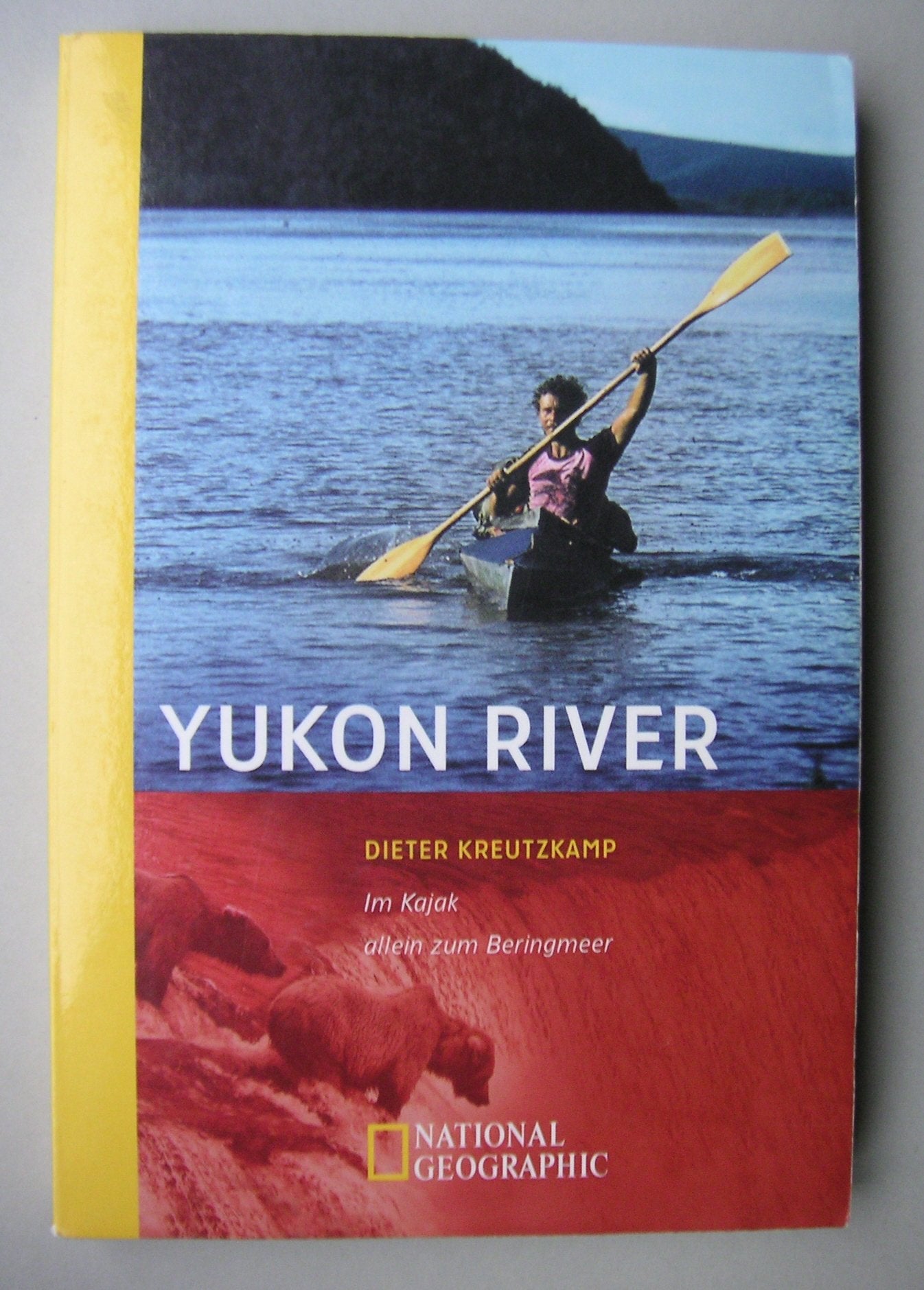 Yukon River: Im Kajak allein zum Beringmeer Leisure, Home & Garden