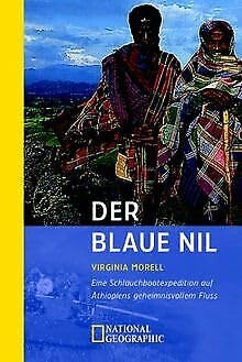 Der blaue Nil. Eine Schlachbootexpedition auf Äthopiens geheimnisvollem Fluss Politics & Society