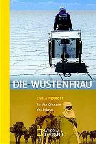 Die Wüstenfrau. An den Grenzen des Lebens Politics & Society