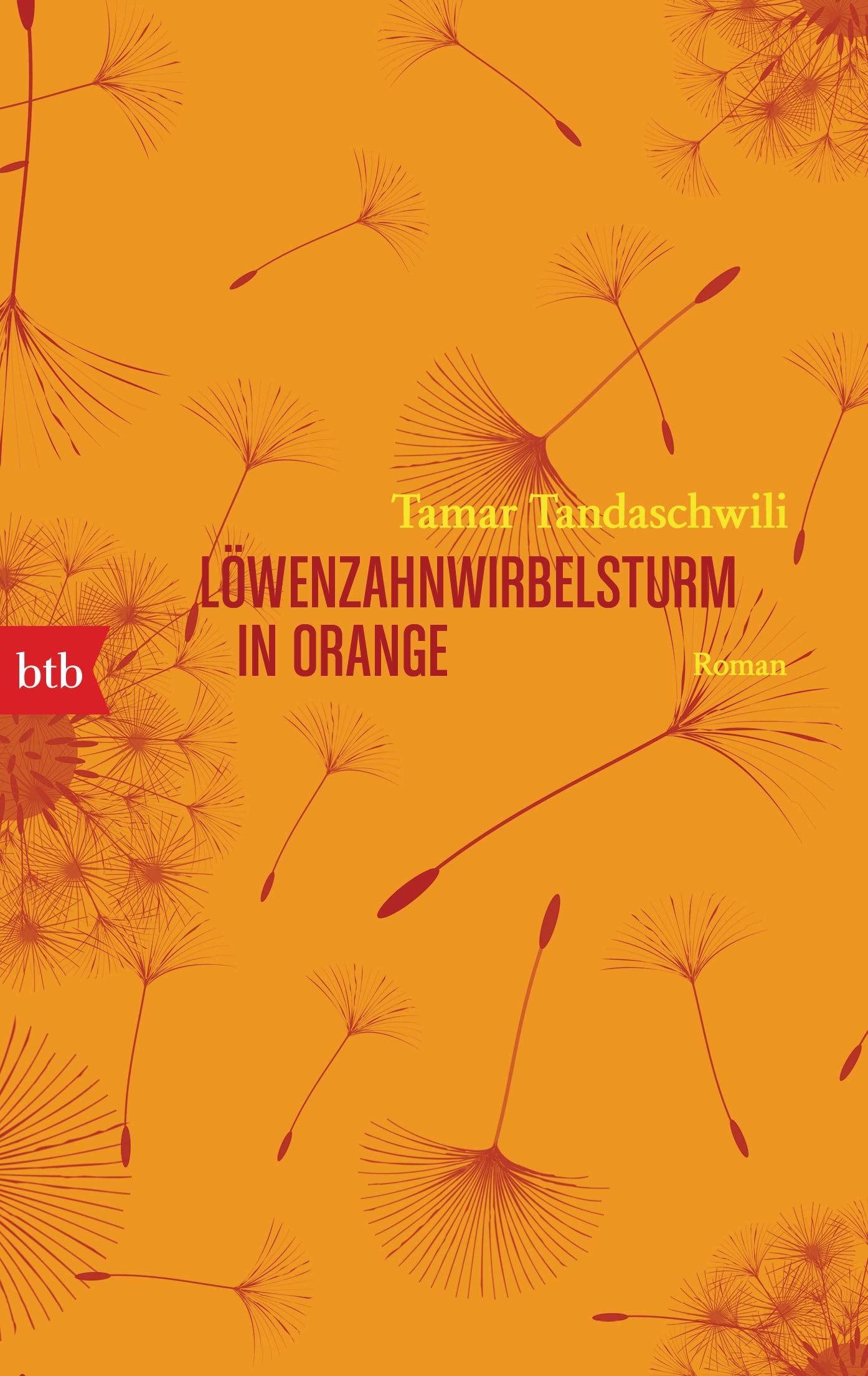 Löwenzahnwirbelsturm in Orange: Roman Contemporary literature