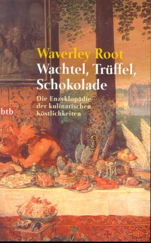 Wachteln, Trüffel, Schokolade Learning & Reference Books
