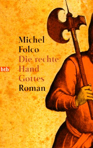 Die rechte Hand Gottes: Roman Contemporary literature