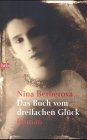 Das Buch vom dreifachen Glück Books