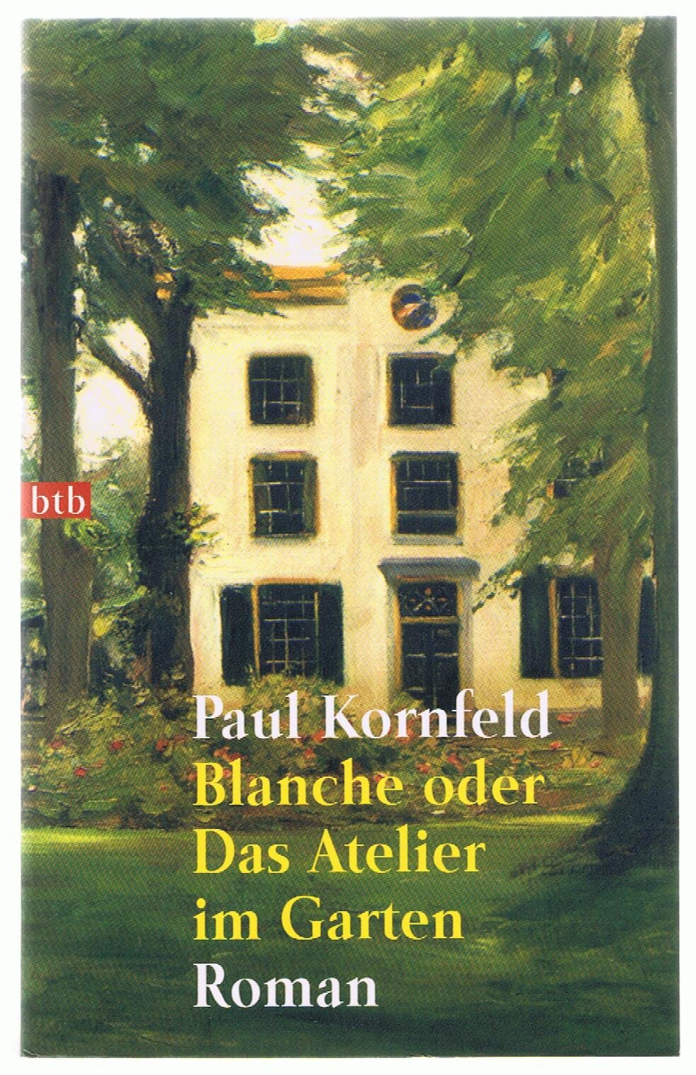 Product Image: Blanche oder Das Atelier im Garten: Roman