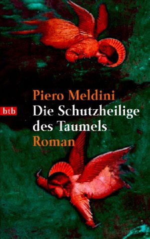 Die Schutzheilige des Taumels Books