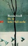 Da ist kein Fluss mehr Contemporary literature