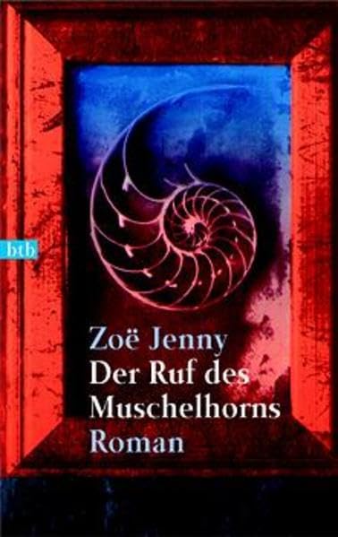 Der Ruf des Muschelhorns: Roman (btb-TB) Contemporary literature