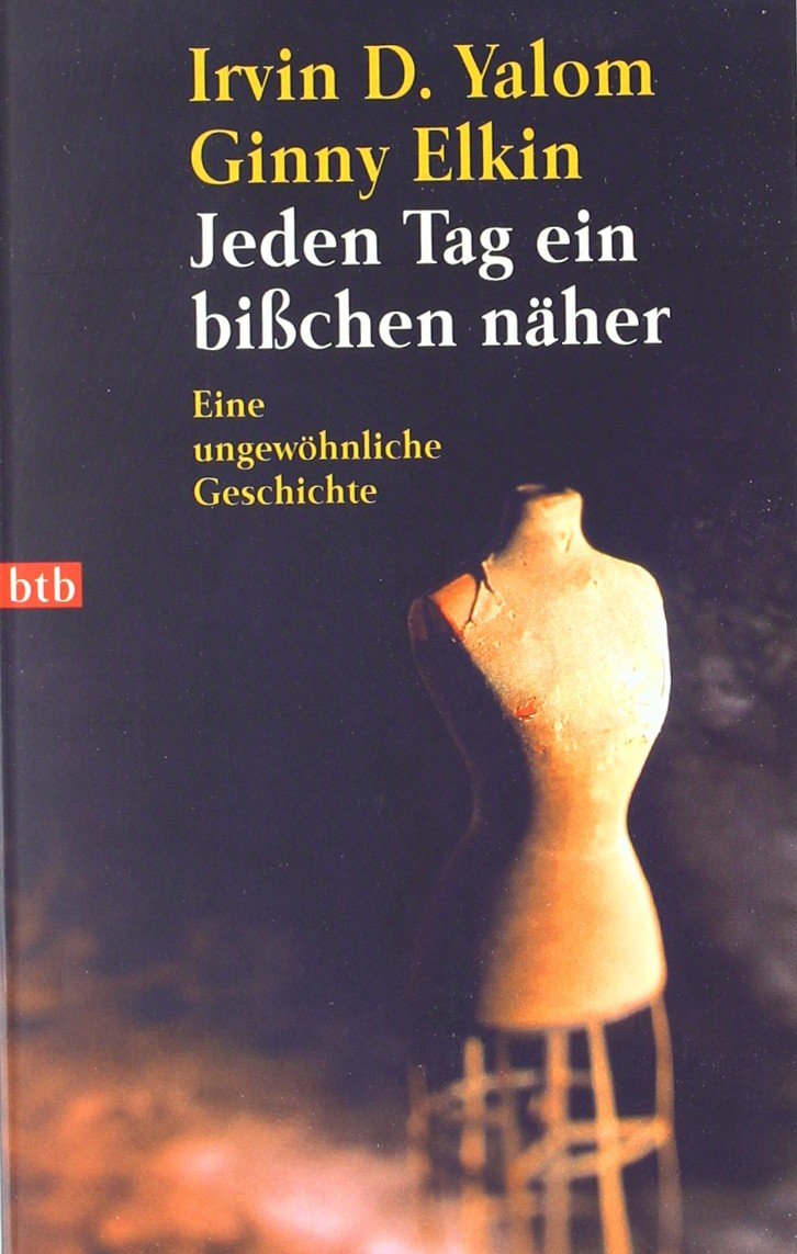 Jeden Tag ein bißchen näher: Eine ungewöhnliche Geschichte Psychology