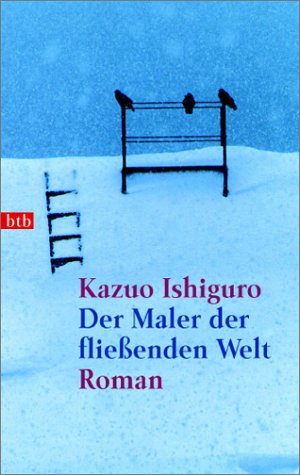 Der Maler der fließenden Welt: Roman Contemporary literature
