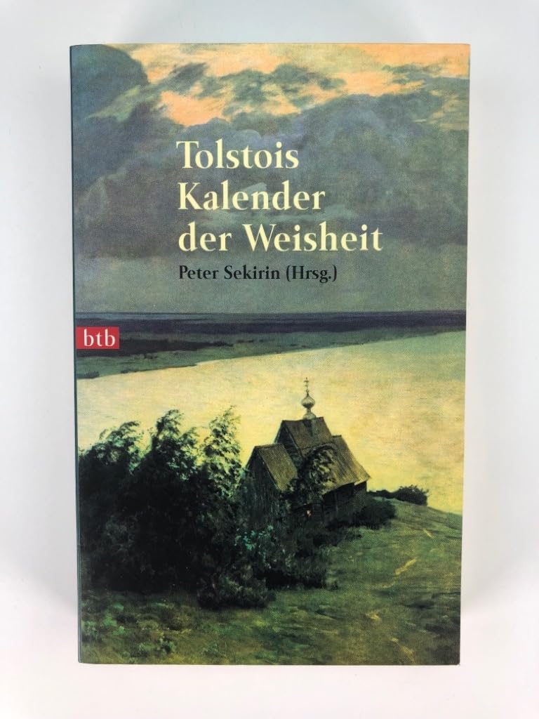 Tolstois Kalender der Weisheit Philosophy