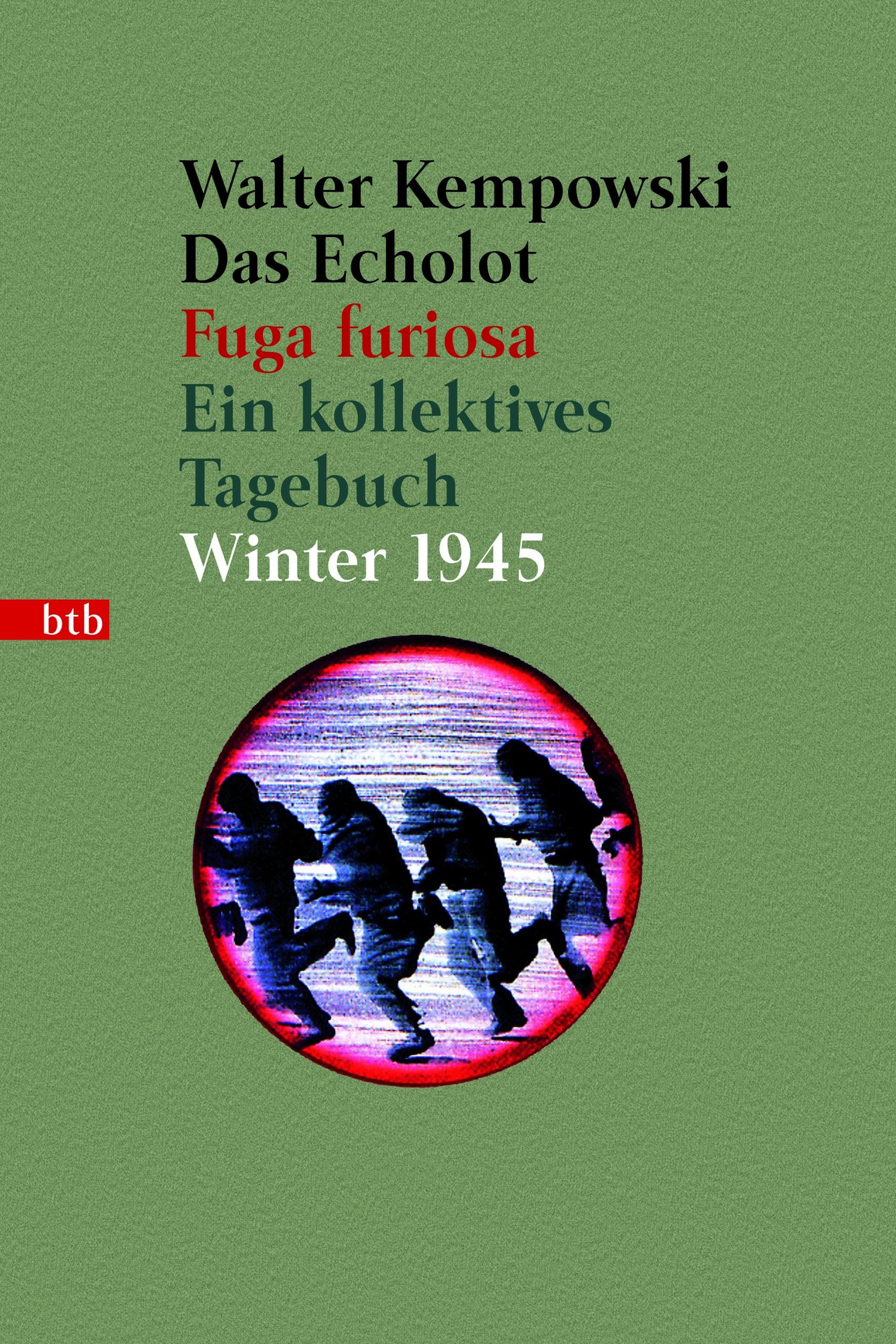Das Echolot - Fuga furiosa - Ein kollektives Tagebuch - Winter 1945 - (3. Teil des Echolot-Projekts): Ein kollektives Tagebuch - Winter 1945 (Das Echolot-Projekt, Band 3) Media & Communication