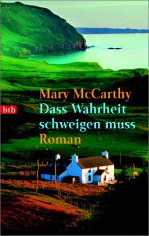 Dass Wahrheit schweigen muss: Roman Books