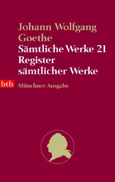 Sämtliche Werke. Münchner Ausgabe / Register sämtlicher Werke (btb-TB) Classics