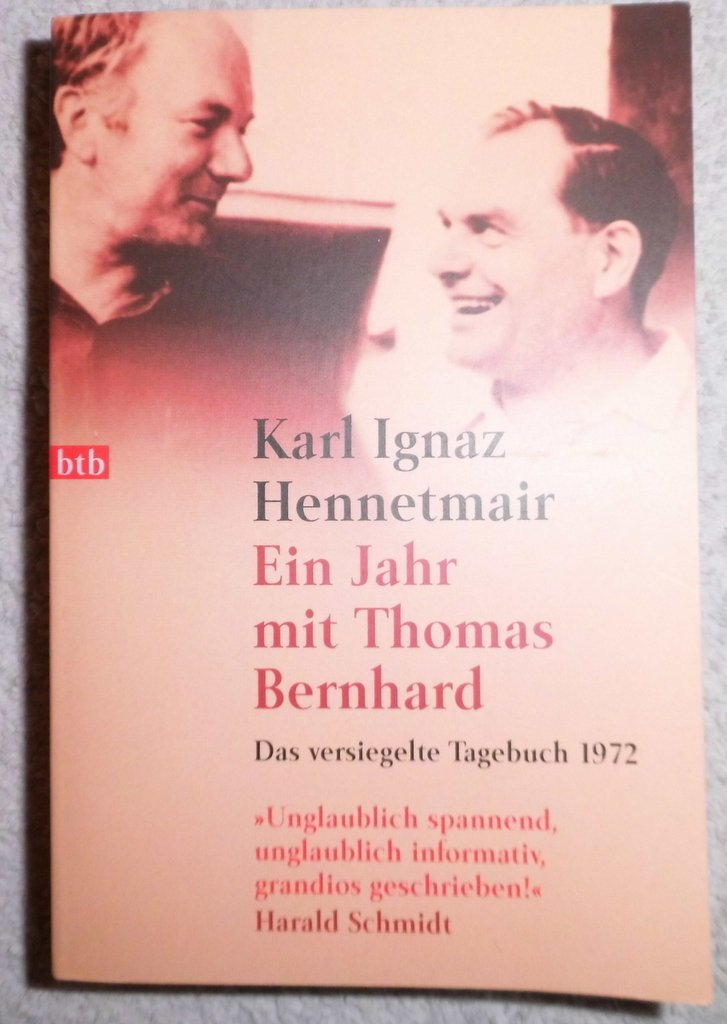 Ein Jahr mit Thomas Bernhard -: Das versiegelte Tagebuch 1972 Contemporary literature