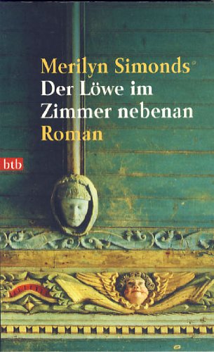 Der Löwe im Zimmer nebenan: Roman Books