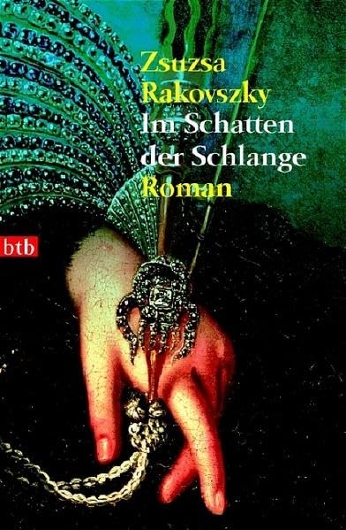 Im Schatten der Schlange: Roman (btb-TB) Historical Fiction