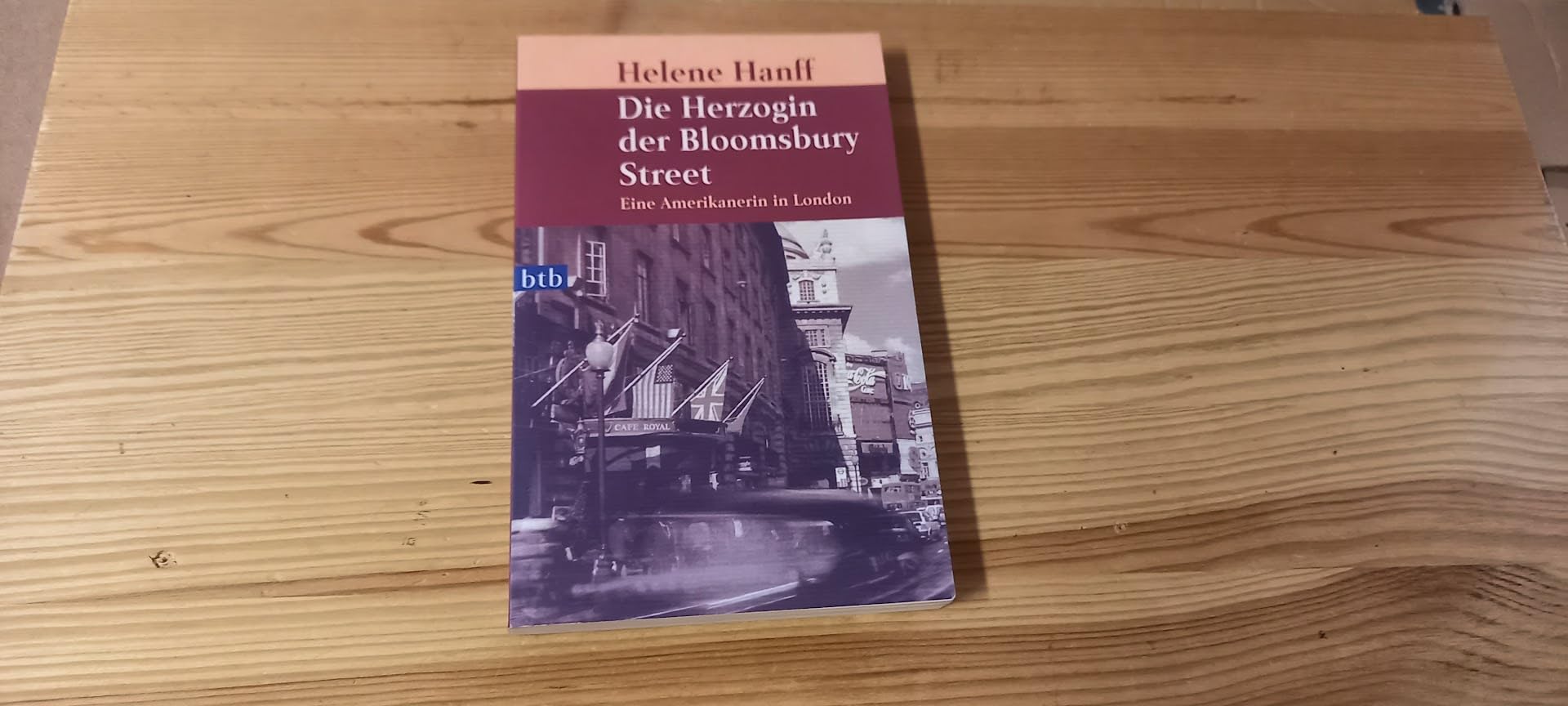 Die Herzogin der Bloomsbury Street: Eine Amerikanerin in London: Eine Amerikanerin in London. Mit e. Nachw. v. Rainer Moritz Contemporary literature Books