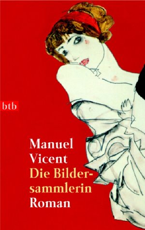 Die Bildersammlerin: Roman Books