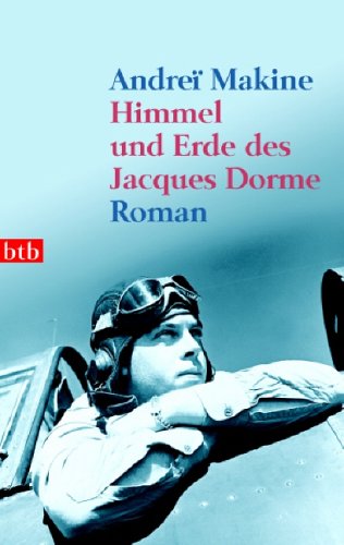 Himmel und Erde des Jacques Dorme: Roman Contemporary literature