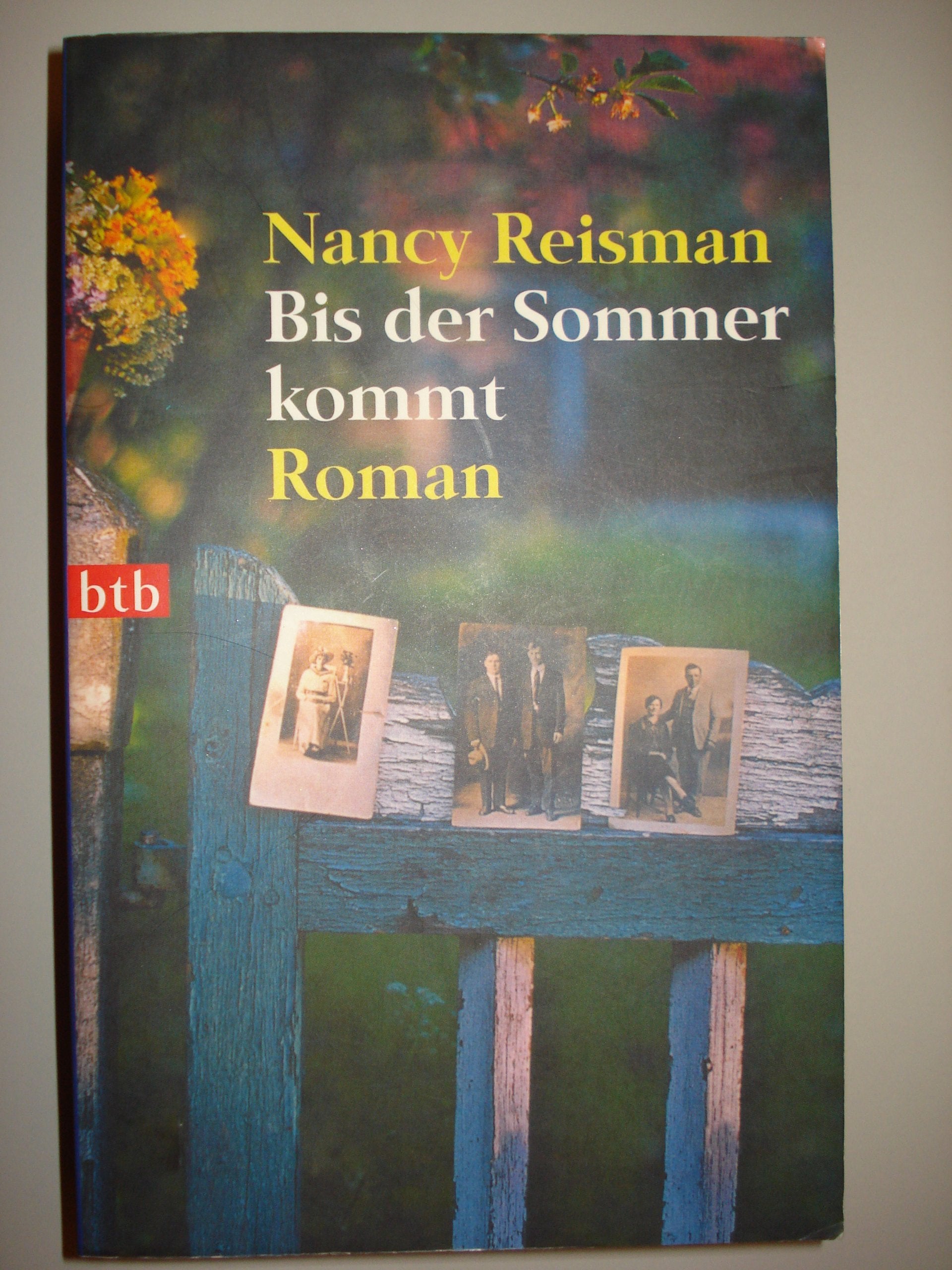 Bis der Sommer kommt: Roman. Deutsche Erstveröffentlichung Books