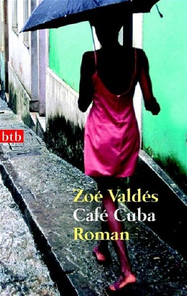 Café Cuba: Roman (btb-TB) Contemporary literature