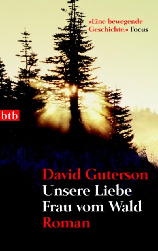 Unsere Liebe Frau vom Wald Contemporary literature