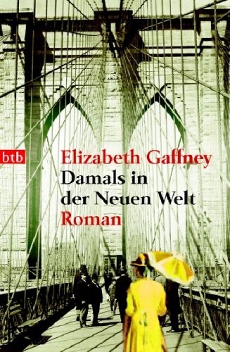 Damals in der Neuen Welt: Roman Books