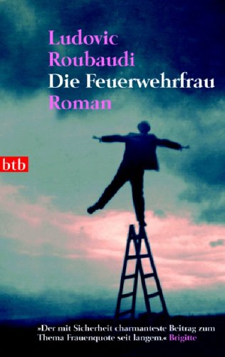 Die Feuerwehrfrau: Roman Books