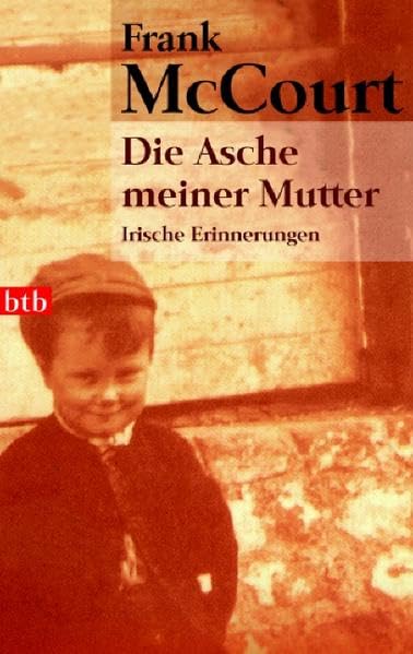 Die Asche meiner Mutter: Irische Erinnerungen (TB-Aktionstitel) Contemporary literature
