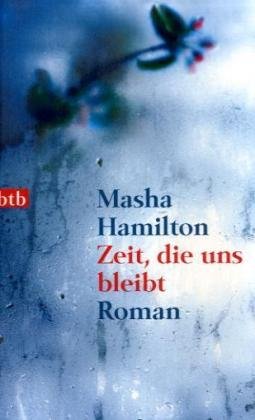 Zeit, die uns bleibt: Roman Books