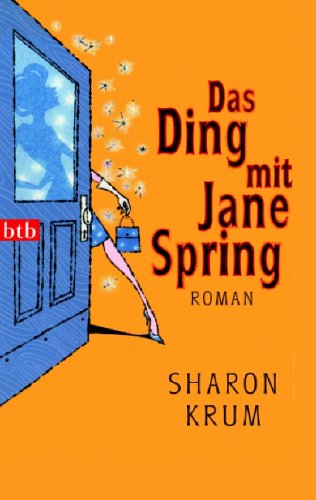 Das Ding mit Jane Spring: Roman Books
