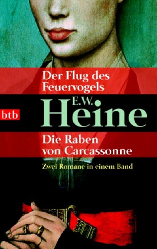 Der Flug des Feuervogels - Die Raben von Carcassonne: Zwei Romane in einem Band Books