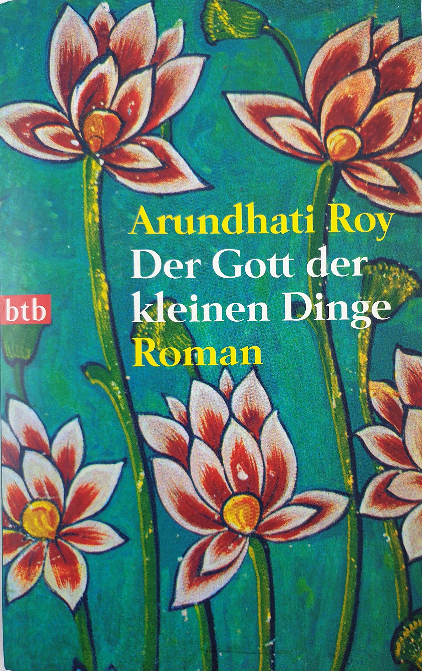 Der Gott der kleinen Dinge: Roman Contemporary literature Books