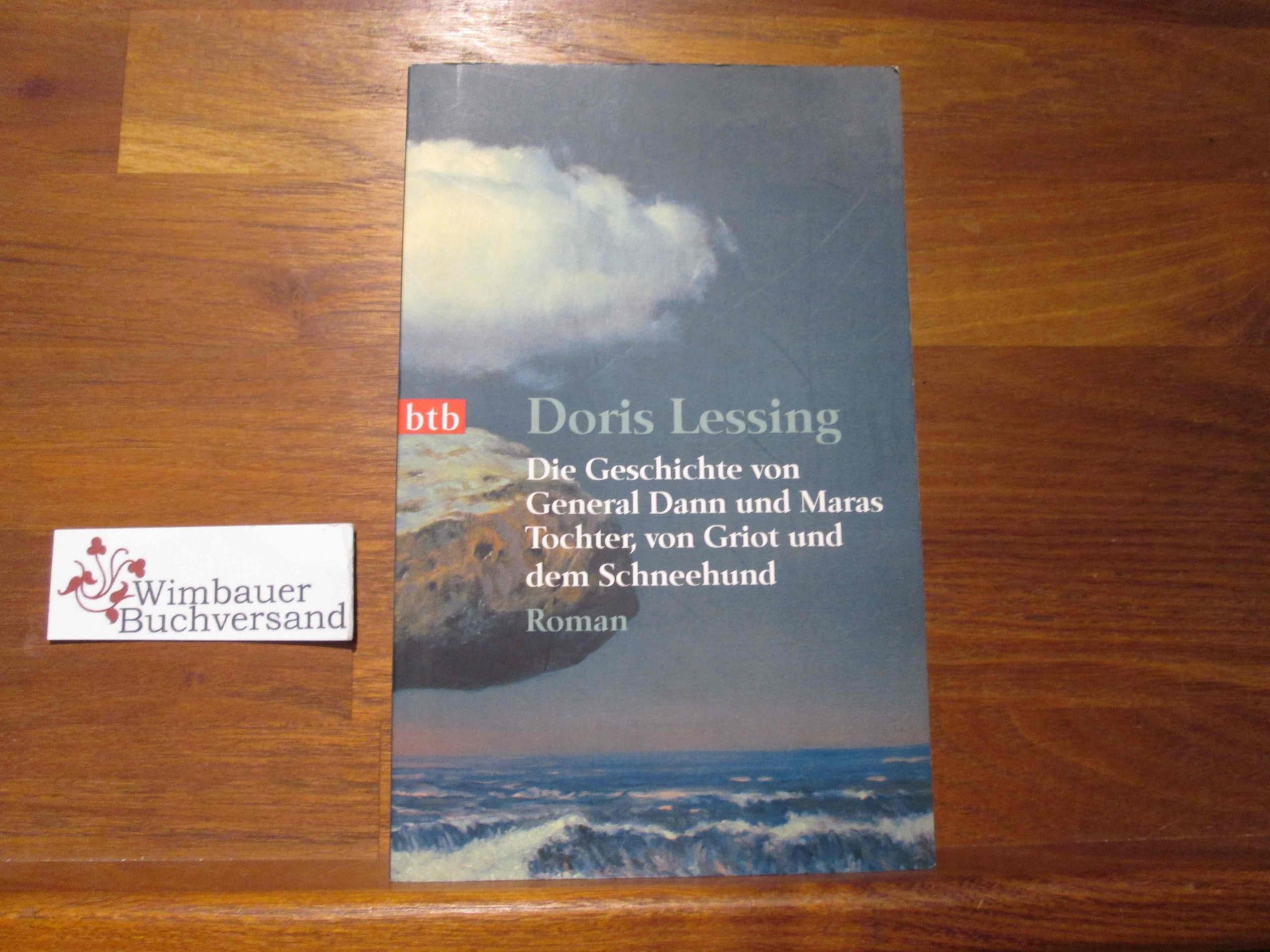Die Geschichte von General Dann und Maras Tochter, von Griot und dem Schneehund Contemporary literature