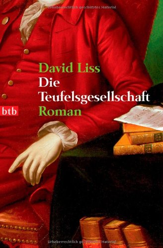 Die Teufelsgesellschaft: Roman. Deutsche Erstausgabe Crime & Thrillers