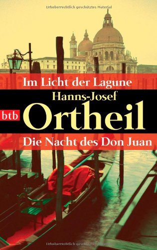 Im Licht der Lagune / Die Nacht des Don Juan: Zwei Romane in einem Band Contemporary literature