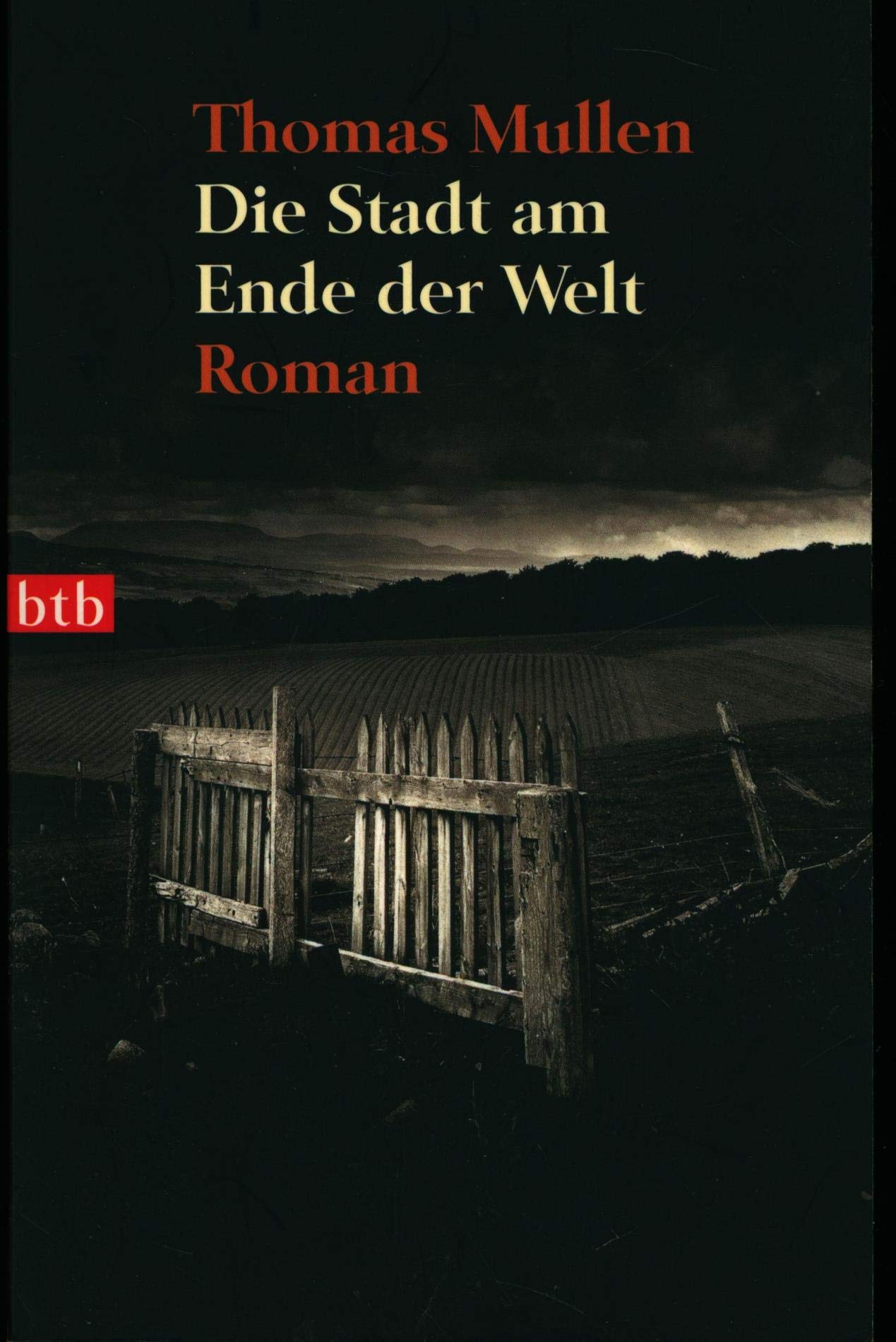 Die Stadt am Ende der Welt: Roman Contemporary literature