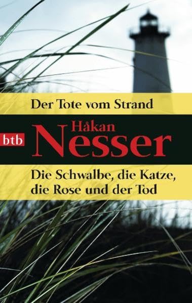 Der Tote vom Strand/Die Schwalbe, die Katze, die Rose und der Tod: Zwei Romane in einem Band Action & Adventure