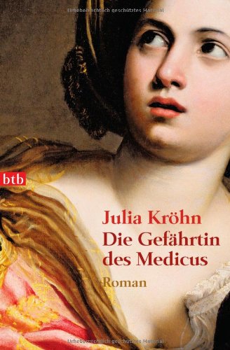 Die Gefährtin des Medicus: Roman: Roman. Originalausgabe Books