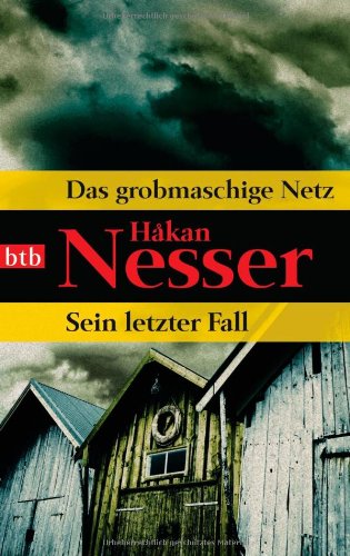 Das grobmaschige Netz/Sein letzter Fall: Zwei Romane in einem Band Action & Adventure