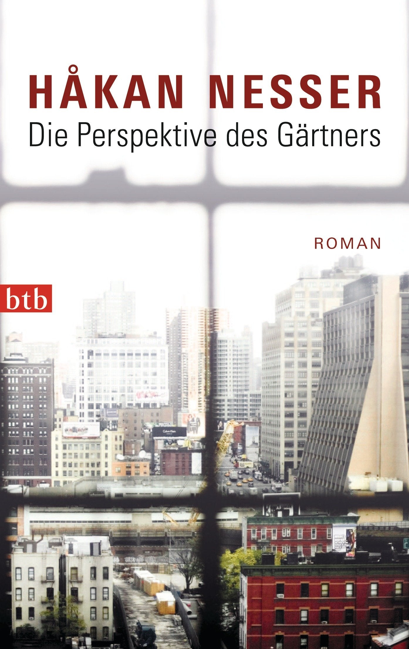 Die Perspektive des Gärtners: Roman Contemporary literature