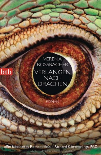 Verlangen nach Drachen: Roman Contemporary literature