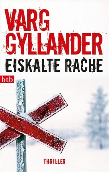 Eiskalte Rache: Thriller: Thriller. Deutsche Erstausgabe (Kriminaltechniker Ulf Holtz ermittelt, Band 2) Contemporary literature
