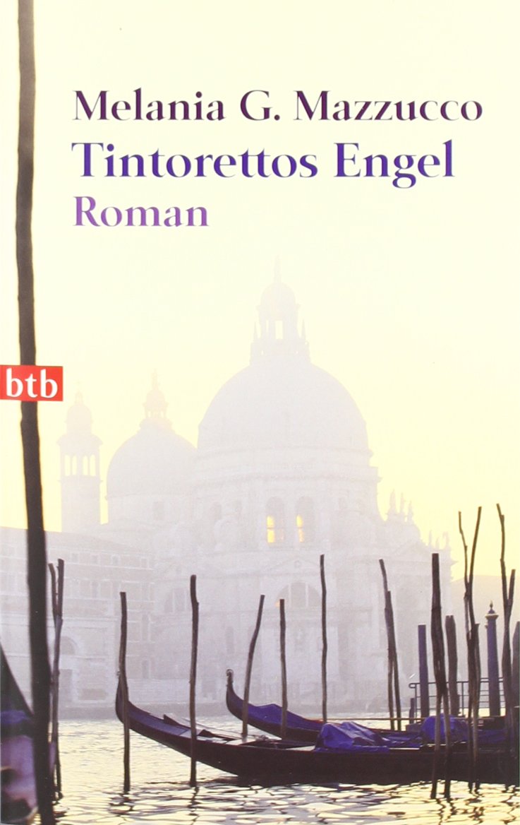 Tintorettos Engel: Roman Contemporary literature