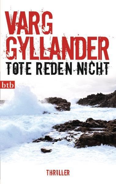 Tote reden nicht: Thriller: Thriller. Deutsche Erstausgabe (Kriminaltechniker Ulf Holtz ermittelt, Band 3) Contemporary literature